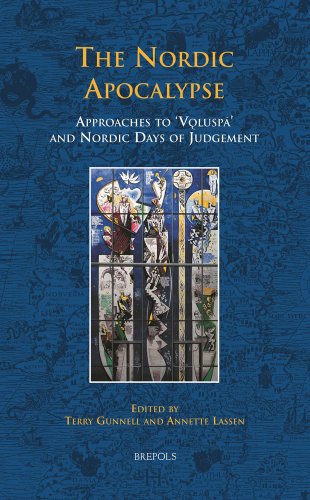 The Nordic Apocalyspe: Approaches to Völuspá and Nordic Days of Judgement